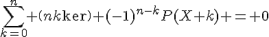 \Large{\sum_{k=0}^n \(n\\k\) (-1)^{n-k}P(X+k) = 0