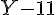 \Large{Y=-1