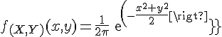 \Large{f_{(X,Y)}(x,y)=\frac{1}{2\pi}exp(-\frac{x^2+y^2}{2})
