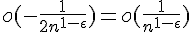 \Large{o(-\frac{1}{2n^{1-\epsilon}})=o(\frac{1}{n^{1-\epsilon}})