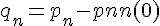 \Large{q_{n}=p_{n}-p_{n}(0)}