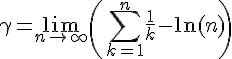 \Large \gamma = \lim_{n \rightarrow \infty } \left( \sum_{k=1}^{n} \frac {1}{k} - \ln(n) \right)