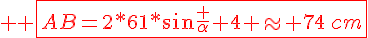 \Large \red \fbox{AB=2*61*\sin\frac \alpha 4 \approx 74\,cm}