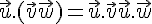 \Large \vec{u}.(\vec{v}+\vec{w}) = \vec{u}.\vec{v}+\vec{u}.\vec{w}