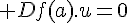 \Large Df(a).u=0