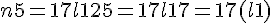 \Large n+5 = 17 l + 12 + 5 = 17 l + 17 = 17 (l+1)