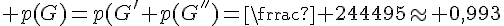 \Large p(G)=p(G^')+p(G^{''})=\frac {244}{495}\approx 0,493