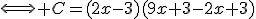 \Longleftrightarrow C=(2x-3)(9x+3-2x+3)