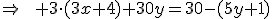 \Rightarrow\qquad 3\cdot(3x+4)+30y=30-(5y+1)