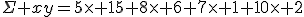\Sigma xy=5\times 15+8\times 6+7\times 1+10\times 2