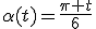\alpha(t)=\frac{\pi t}{6}