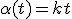 \alpha(t)=kt