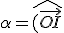 \alpha=\widehat{(\vec{OI};\vec{ON})}