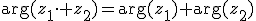 \arg(z_1\cdot z_2)=\arg(z_1)+\arg(z_2)