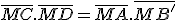 \bar{MC}.\bar{MD}=\bar{MA}.\bar{MB'}