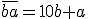 \bar{ba}=10b+a