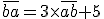 \bar{ba}=3\times\bar{ab}+5