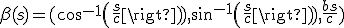 \beta(s)=(acos(\frac{s}{c}),asin(\frac{s}{c}),\frac{bs}{c})