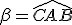 \beta=\hat{CAB}