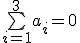 \bigsum_{i=1}^{3}a_i=0