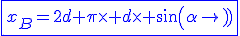 \blue\fbox{x_B=2d+\pi\times d\times sin(\alpha)}