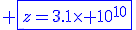 \blue \fbox{z=3.1\times 10^{10}