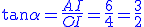 \blue \tan \alpha = \frac {AI}{OI}= \frac 6 4 = \frac 3 2