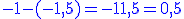 \blue -1-(-1,5) = -1+1,5 = 0,5
