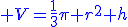 \blue V=\frac{1}{3}\pi r^2 h