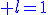 \blue l=1