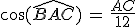\cos(\widehat{BAC})\,=\,\frac{AC}{12}