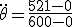 \ddot \theta = \frac{521 - 0}{600 - 0}