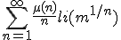 \displaystyle\sum_{n=1}^{\infty}\frac{\mu(n)}{n}li(m^{1/n})