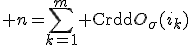 \displaystyle n=\sum_{k=1}^m{\rm Card}O_\sigma(i_k)