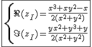 \fbox{\{\Re(z_I)=\frac{x^3+xy^2-x}{2(x^2+y^2)}\\\Im(z_I)=\frac{yx^2+y^3+y}{2(x^2+y^2)}}