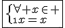 \fbox{\{{\forall x\in A\\1x=x}