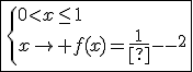 \fbox{\{{0<x\le1\\{x\to f(x)=\frac{1}{x}-x^2}