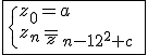 \fbox{\{{z_0=a\\z_{n}=_z_{n-1}^2+c\;,\;n\ge1}