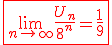 \fbox{\red{3$\lim_{n\to +\infty} \frac{U_n}{8^n}=\frac{1}{9}}}