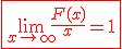 \fbox{\red{3$\lim_{x\to +\infty} \frac{F(x)}{x}=1}}