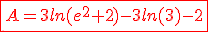 \fbox{\red{3$A=3ln(e^2+2)-3ln(3)-2}}