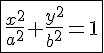 \fbox{4$\frac{x^2}{a^2}+\frac{y^2}{b^2}=1}