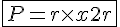 \fbox{4$ P=r\times x + 2r} 