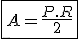 \fbox{A = \frac{P.R}{2}}