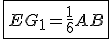 \fbox{EG_1=\frac{1}{6}AB}