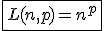 \fbox{L(n,p)=n^p}