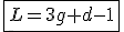 \fbox{L=3g+d-1}