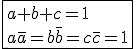 \fbox{a+b+c=1\\a\bar{a}=b\bar{b}=c\bar{c}=1}