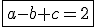\fbox{a-b+c=2}