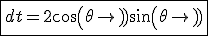 \fbox{dt=2cos(\theta)sin(\theta)}